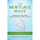 The Mortgage Maze