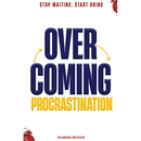 Overcoming Procrastination: Stop Waiting. Start Doing
