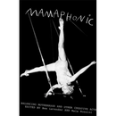 Mamaphonic: Balancing Motherhood and Other Creative Acts