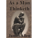 As a Man Thinketh