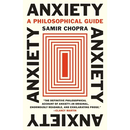 Anxiety: A Philosophical Guide
