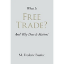 What Is Free Trade?