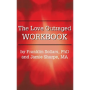 The Love Outraged Workbook