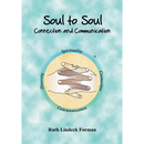 Soul to Soul: Connection and Communication