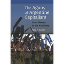 The Agony of Argentine Capitalism: From Menem to the Kirchners