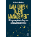 Data-Driven Talent Management: Using Analytics to Improve Employee Experience